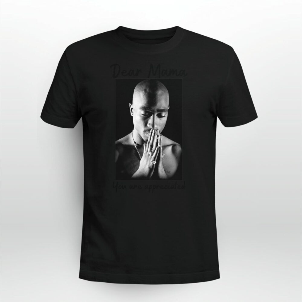 Tupac Shakur Thug Life Dear Mama Tshirt jtfkqw