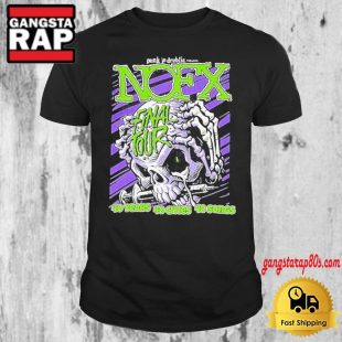 NOFX Final Shows To Include Dropkick Murphys Final 40 Years 40 Cities 40 Songs Europe 2024 T Shirt