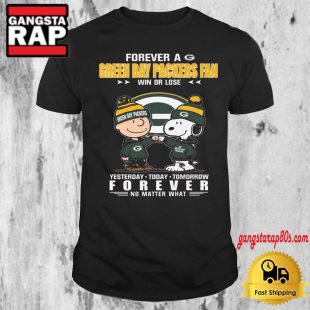 Charlie Brown And Snoopy High Fight Forever A Green Bay Packers Fan Win Or Lose T Shirt