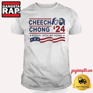 Cheech Chong '24 Rolling With My Homie T Shirt