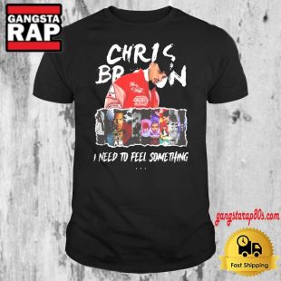 Chris Brown I Need To Feel Something In My Music Graphics Vintage T Shirt