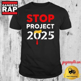 Donald Trump Stop Project 2025 T Shirt