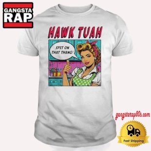 Hawk Tuah Comic Style Spit On That Thang T Shirt