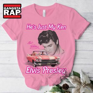 Hes Just My Ken Elvis Presley T Shirt Music Fans Gift