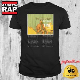 Sal Vulcano Everything's Fine Tour 2024 2025 Performance Schedule T Shirt