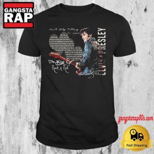 The King Of Rock And Roll Elvis Presley Signature T Shirt