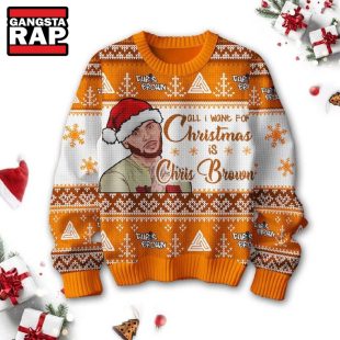 Chris Brown All I Want For Christmas Is Ugly Christmas Sweater