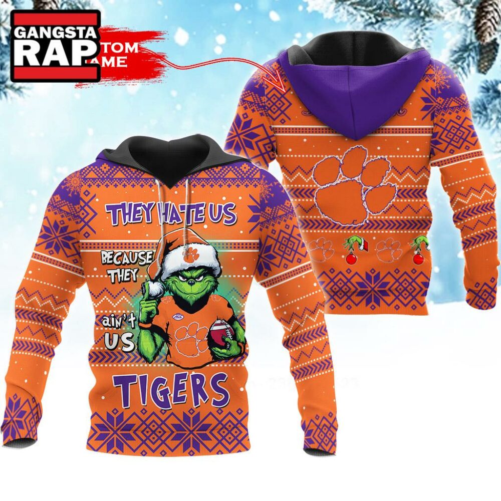 NCAA Clemson Tigers They Hate US Special Grinch Snow Christmas Hoodie