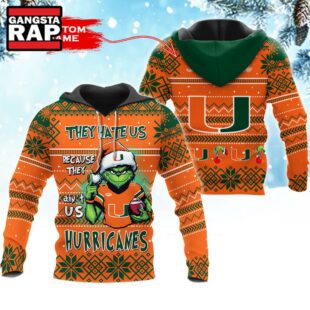 NCAA Miami Hurricanes They Hate US Special Grinch Snow Christmas Hoodie