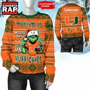 NCAA Miami Hurricanes They Hate US Special Grinch Snow Christmas Sweatshirt