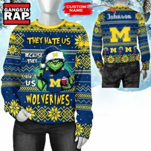 NCAA Michigan Wolverines They Hate US Special Grinch Snow Christmas Sweatshirt