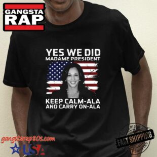 Kamala Harris Shirt – Keep Calm-Ala And Carry On-Ala