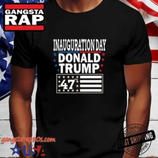 Official Donald Trump 47 2024 Shirt Inauguration Day