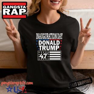 Official Donald Trump 47 2024 Shirt Inauguration Day