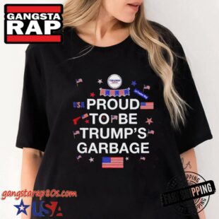 Trump Elected President 2025 Shirt, Proud To Be Trump’s Garbage T-Shirt