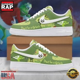 Grinch Don’t Be A Grinch Ew People Air Force 1 Shoes Gift For Men Women