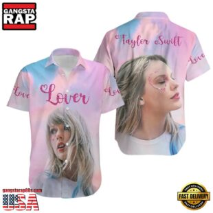 Taylor Swift Lover Hawaiian Shirt