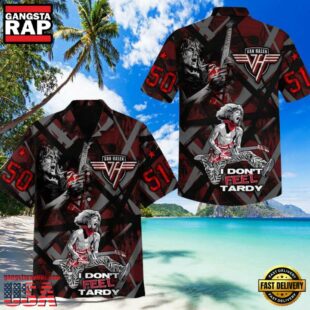 Van Halen Music Band I Don’t Feel Tardy Hawaiian Shirt