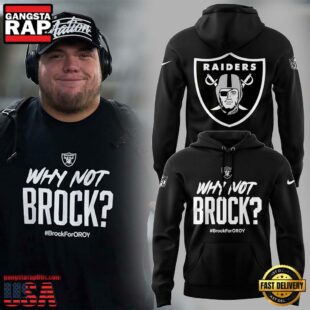 Las Vegas Raiders Football Why Not Brock Limited Edition Hoodie