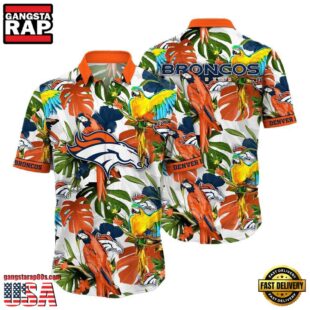 NFL Denver Broncos Parrots Tropical Flower Hawaiian Shirt