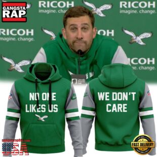 NFL Philadelphia Eagles No One Likes Us We Don't Care Hoodie