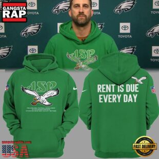 NFL Philadelphia Eagles Rent Is Due Every Day Hoodie