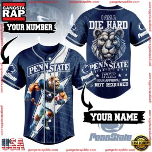 NCAA Penn State Nittany Lions I AM A Die Hard Baseball Jersey